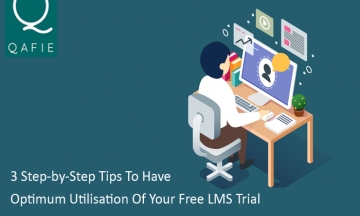 3 Step-by-Step Tips To Have Optimum Utilisation Of Your Free LMS Trial